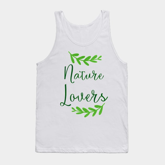 nature minimalist  lovers  typography  text Tank Top by teemarket